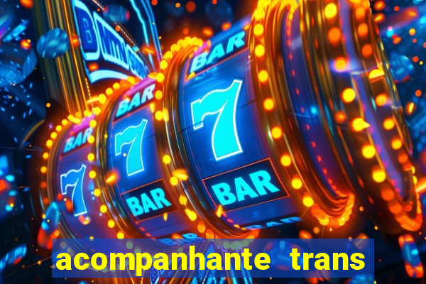 acompanhante trans porto seguro